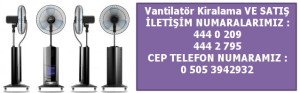 en kaliteli vantilatör kiralama