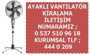 kaliteli vantilatör kiralama